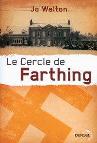 Trilogie du Subtil changement (Tome 1) - Le cercle de Farthing