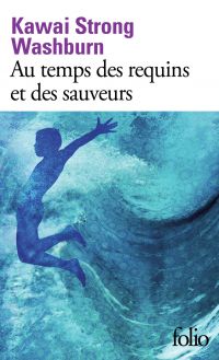 Au temps des requins et des sauveurs