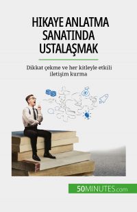 Hikaye anlatma sanat?nda ustala?mak