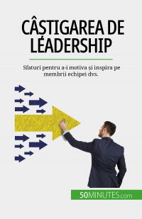 Câ?tigarea de leadership