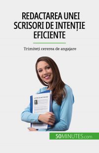 Redactarea unei scrisori de inten?ie eficiente