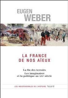 France de nos aïeux : La fin des terroirs