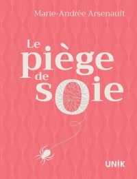 Piège de soie, Le