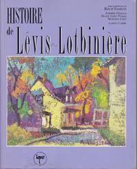 Histoire de Lévis-Lotbinière