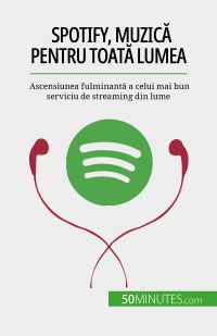 Spotify, Muzic? pentru toat? lumea