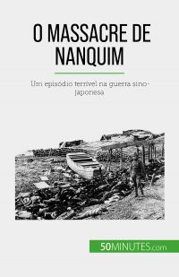 O Massacre de Nanquim