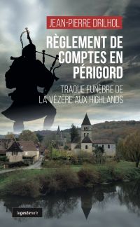 Règlement de comptes en Périgord