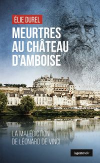 Meurtres au château d'Amboise