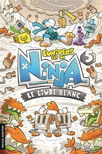 Univers est un ninja, L' : Vol.5, Le livre blanc