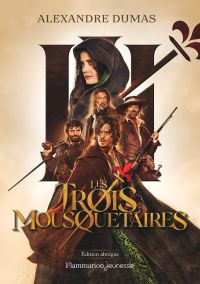 Les Trois Mousquetaires (édition abrégée)