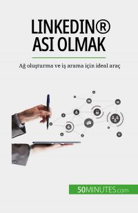 LinkedIn® as? olmak