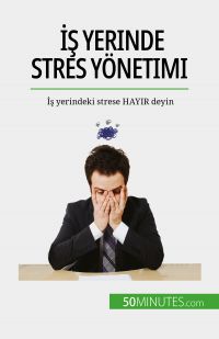 ?? yerinde stres yönetimi