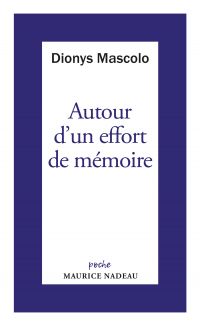 Autour d'un effort de mémoire