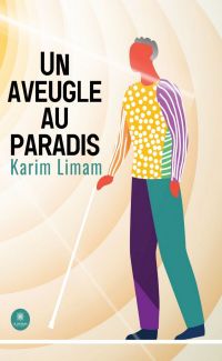 Un aveugle au paradis