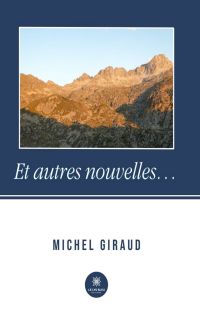 Et autres nouvelles…