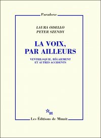 La Voix, par ailleurs