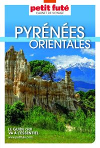 PYRÉNÉES ORIENTALES 2023/2024 Carnet Petit Futé