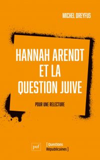 Hannah Arendt et la question juive