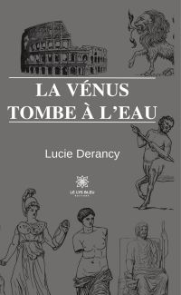 La Vénus tombe à l’eau