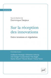 Sur la réception des innovations. Entre tensions et régulation