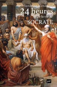 24 heures de la vie de Socrate