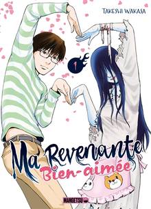 Ma revenante bien-aimée, Vol. 1