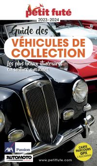 GUIDE DES VÉHICULES DE COLLECTION 2023/2024 Petit Futé