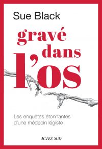 Gravé dans l'os