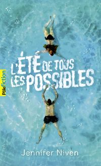 L'été de tous les possibles