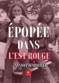 Épopée dans l’Est rouge