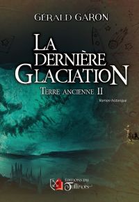 Terre ancienne - Tome 2