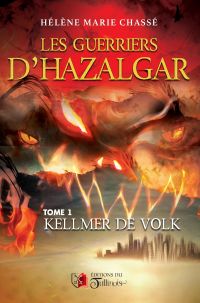 Les guerriers d'Halzagar - Tome 1