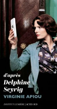 D’après Delphine Seyrig