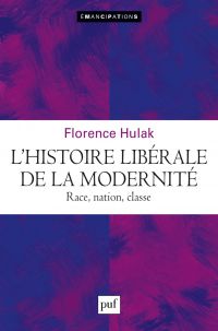 L'histoire libérale de la modernité