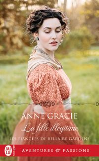 Les fiancées de Bellaire Gardens (Tome 2) - La fille illégitime