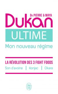 Ultime - Le nouveau régime Dukan