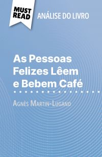 As Pessoas Felizes Lêem e Bebem Café