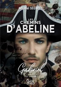 Les Chemins d'Abeline - Tome 2