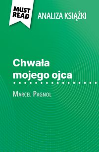 Chwa?a mojego ojca