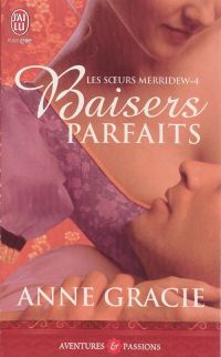 Les soeurs Merridew (Tome 4) - Baisers parfaits