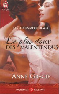 Les soeurs Merridew (Tome 1) - Le plus doux des malentendus