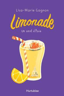 Limonade, t.3 : Un vent d'Asie