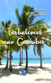 Turbulences aux Caraïbes