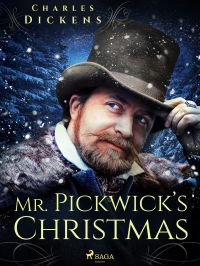 Mr. Pickwick’s Christmas