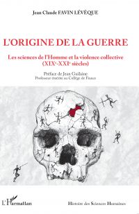 L'origine de la guerre