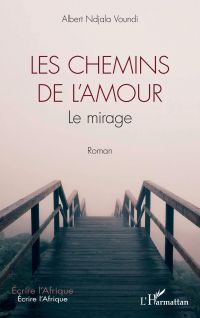 Les chemins de l'amour