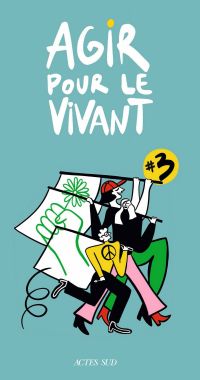 Agir pour le vivant #3