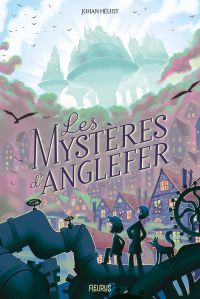 Les mystères d'Anglefer