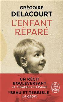 Enfant réparé, L'