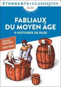 Fabliaux du Moyen Âge. 11 histoires de ruse